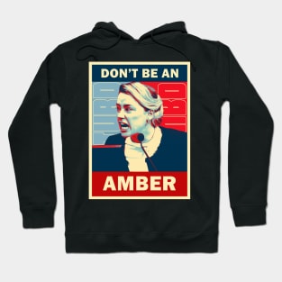 Don't be an Amber Hoodie